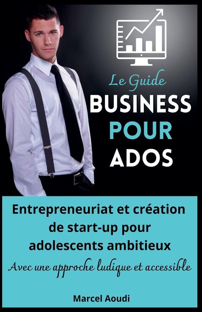 Produktbild: Business Pour Ados | Marcel Aoudi