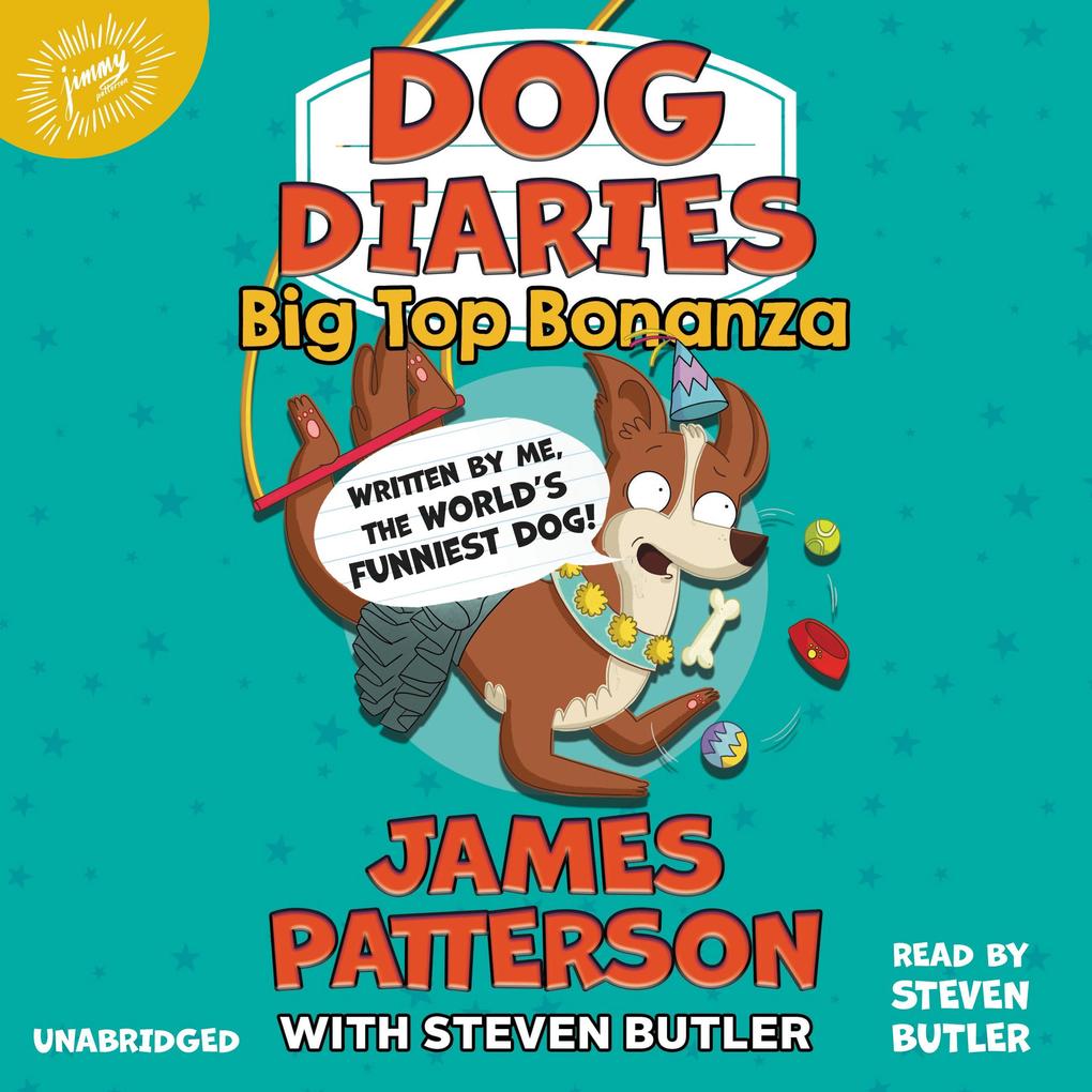Produktbild: Dog Diaries: Big Top Bonanza | James Patterson