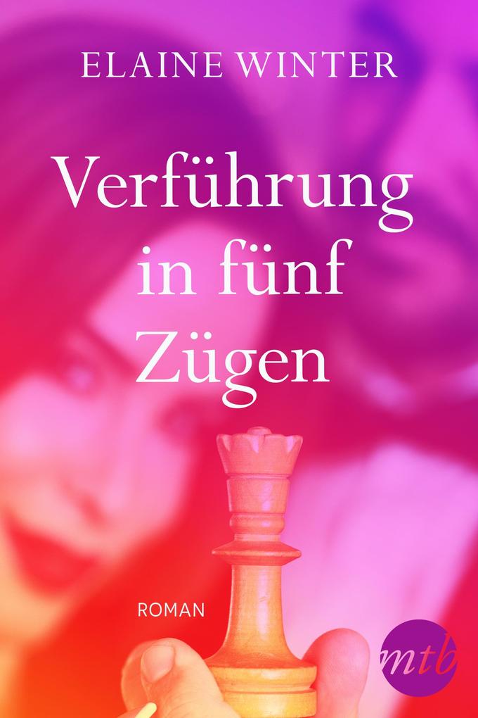 Produktbild: Verführung in fünf Zügen | Elaine Winter