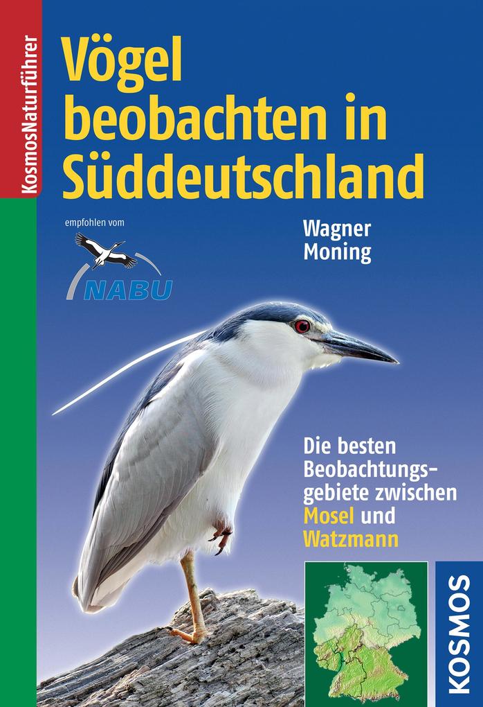 Produktbild: Vögel beobachten in Süddeutschland | Christoph Moning, Christian Wagner