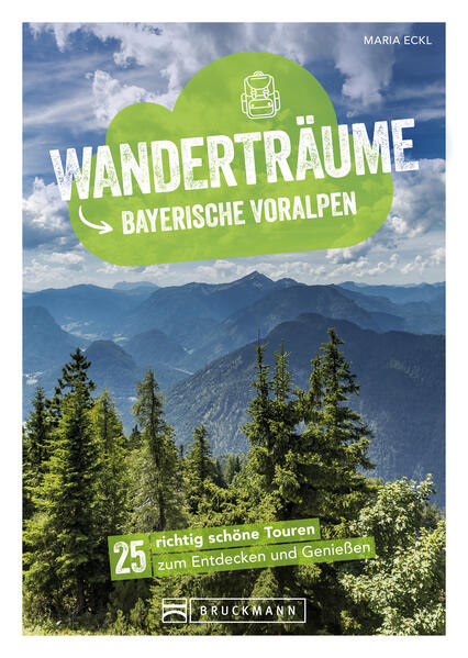 Produktbild: Wanderträume Bayerische Voralpen | Maria Eckl