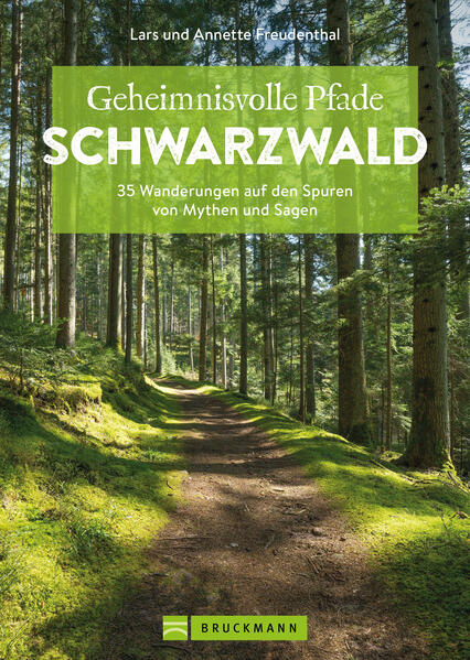 Produktbild: Geheimnisvolle Pfade Schwarzwald | Lars und Annette Freudenthal, Lars Freudenthal, Annette Freudenthal