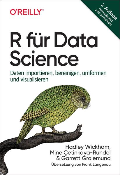 Produktbild: R für Data Science | Hadley Wickham, Mine Çetinkaya-Rundel, Garrett Grolemund