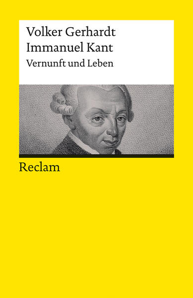 Produktbild: Immanuel Kant. Vernunft und Leben | Volker Gerhardt