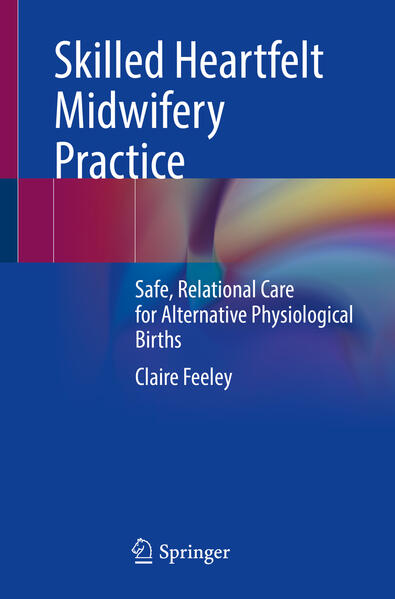 Produktbild: Skilled Heartfelt Midwifery Practice | Claire Feeley
