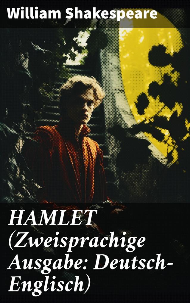 Produktbild: HAMLET (Zweisprachige Ausgabe: Deutsch-Englisch) | William Shakespeare