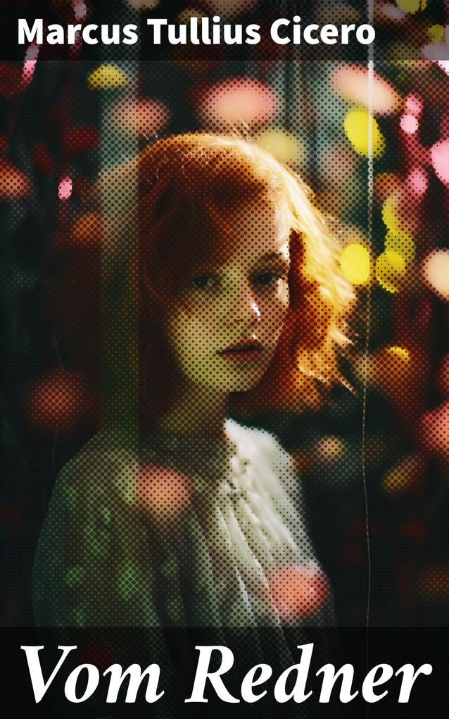 Produktbild: Vom Redner | Marcus Tullius Cicero
