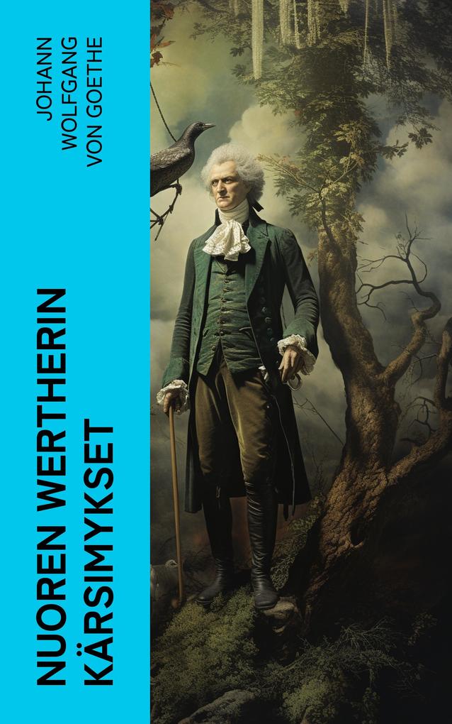 Produktbild: Nuoren Wertherin kärsimykset | Johann Wolfgang von Goethe
