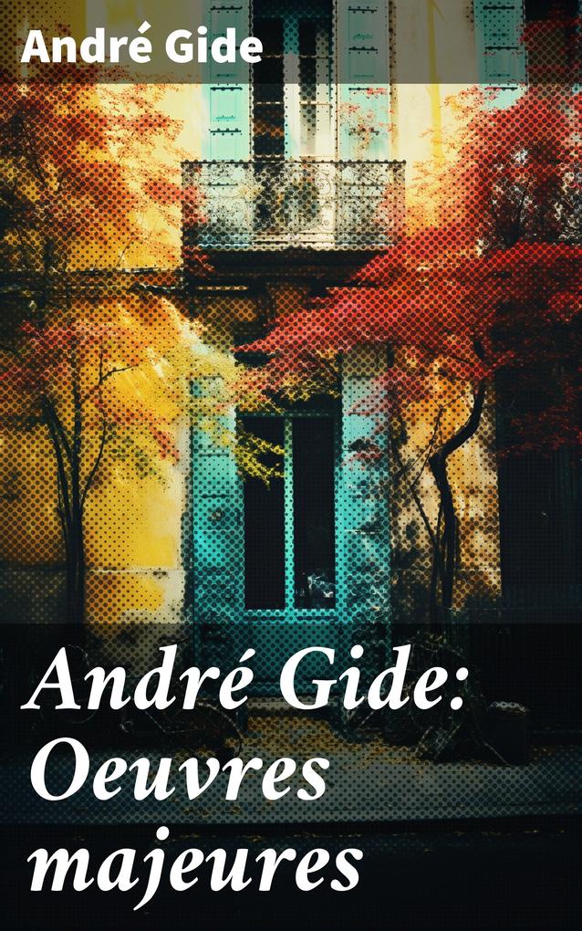 Produktbild: André Gide: Oeuvres majeures | André Gide