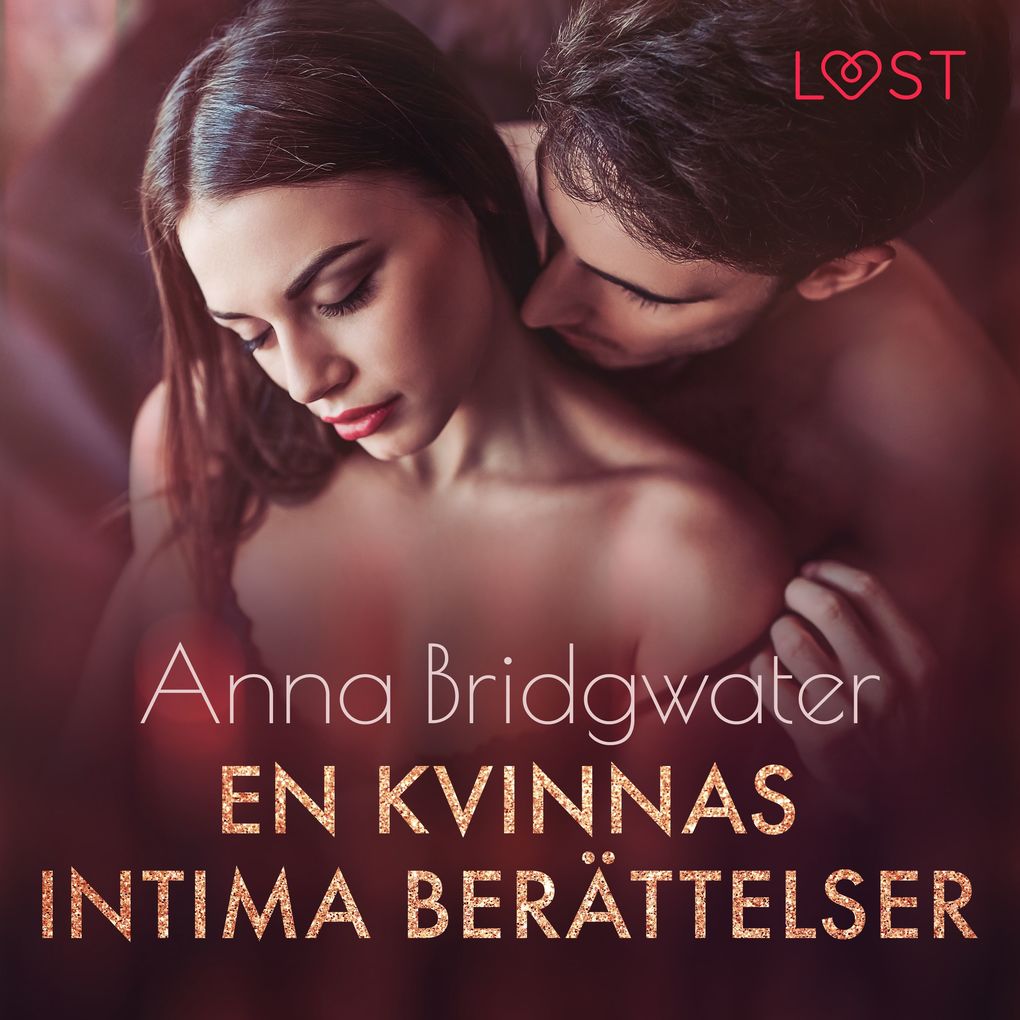 Produktbild: En kvinnas intima berättelser | Anna Bridgwater