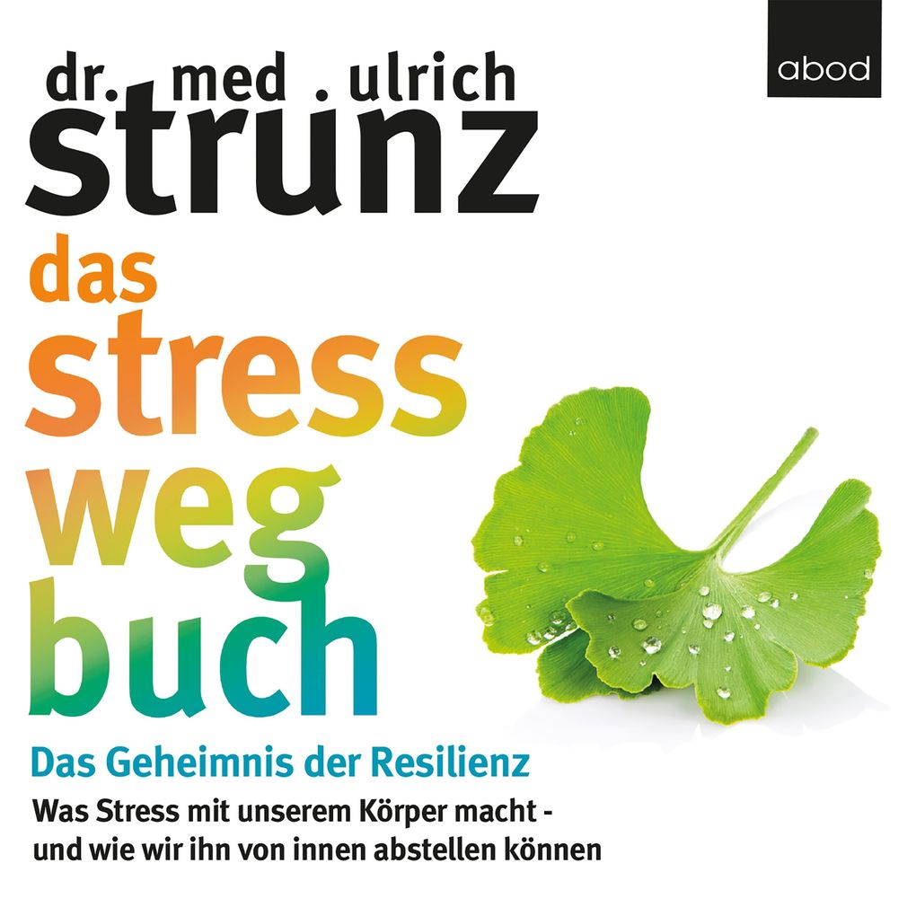 Produktbild: Das Stress-weg-Buch | Dr. med. Ulrich Strunz