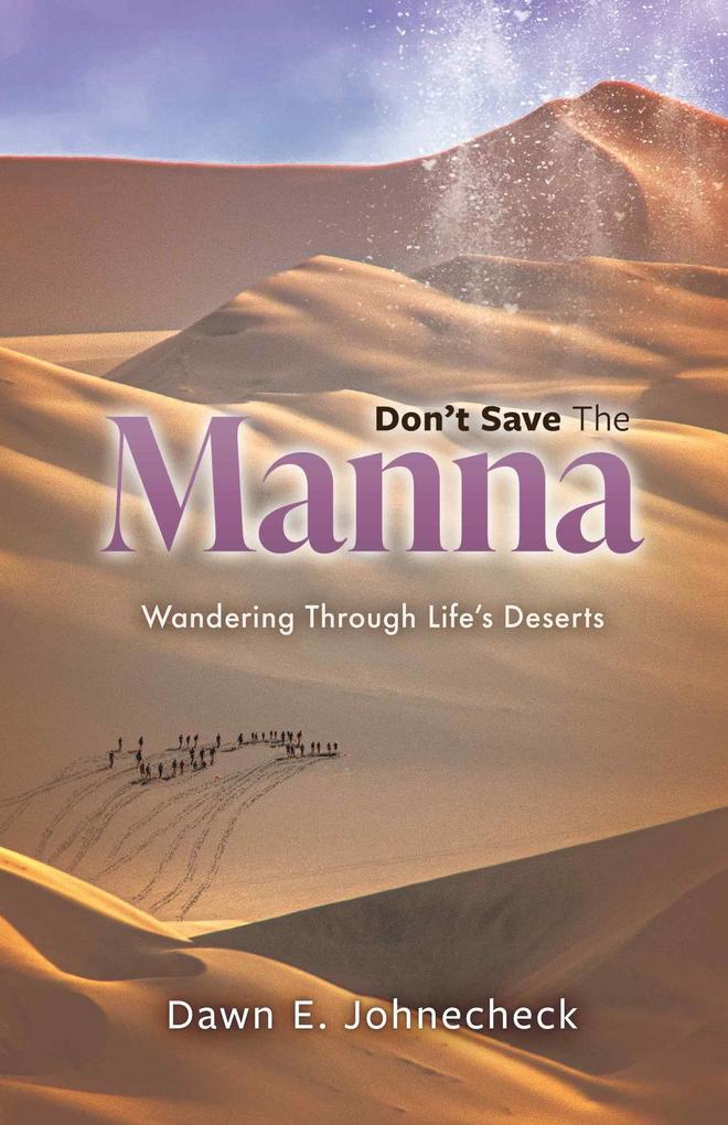 Produktbild: Don't Save the Manna | Dawn E. Johnecheck