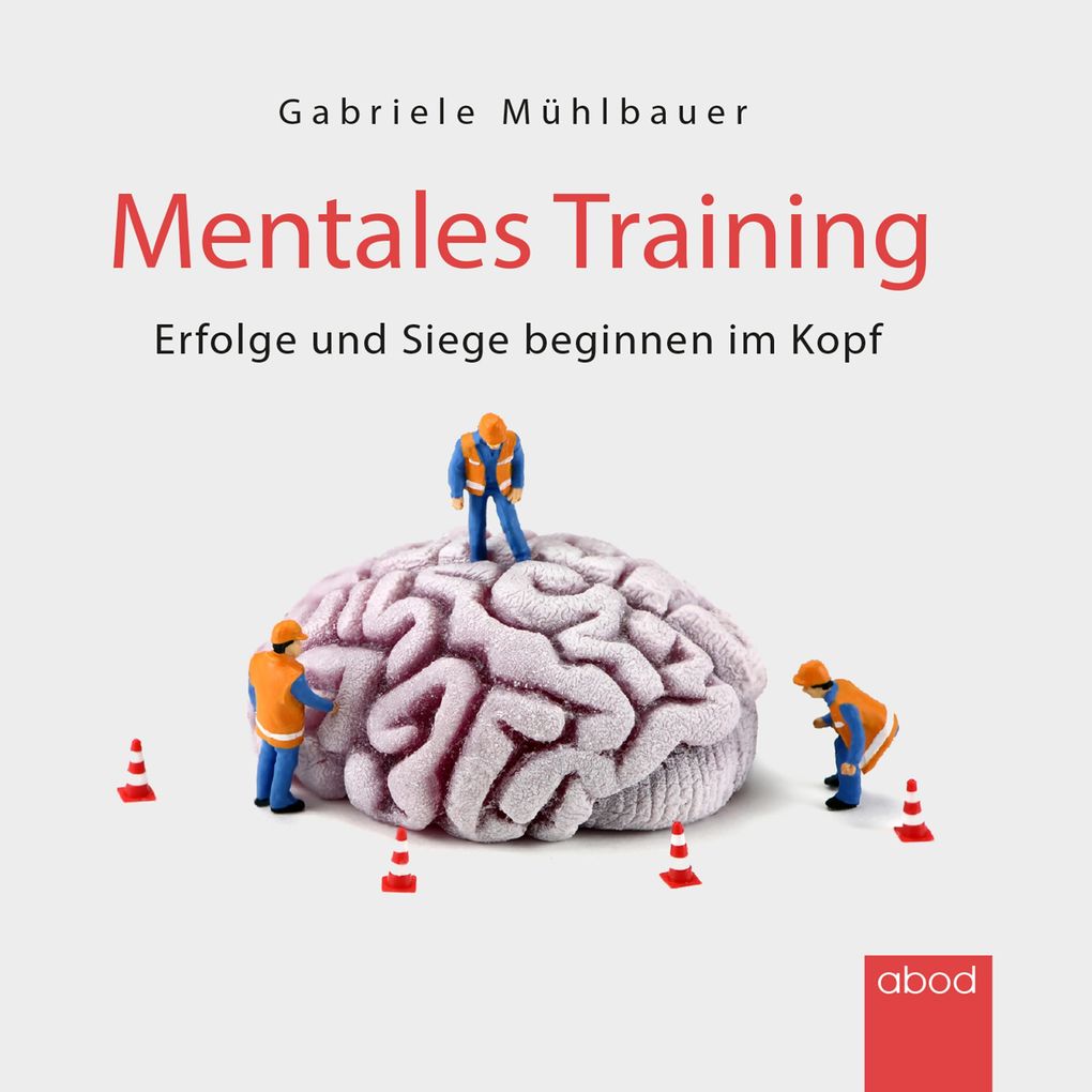 Produktbild: Mentales Training | Gabriele Mühlbauer