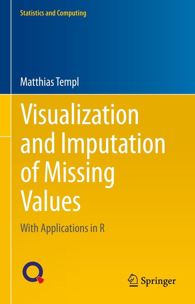Produktbild: Visualization and Imputation of Missing Values | Matthias Templ