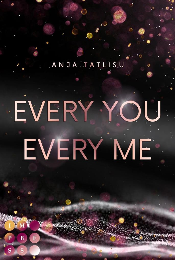Produktbild: Every You Every Me | Anja Tatlisu