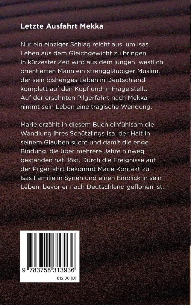 Weitere Ansicht: Letzte Ausfahrt Mekka | Ines Allerheiligen