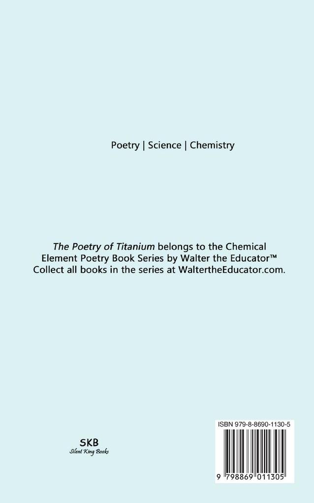 Weitere Ansicht: The Poetry of Titanium | Walter the Educator