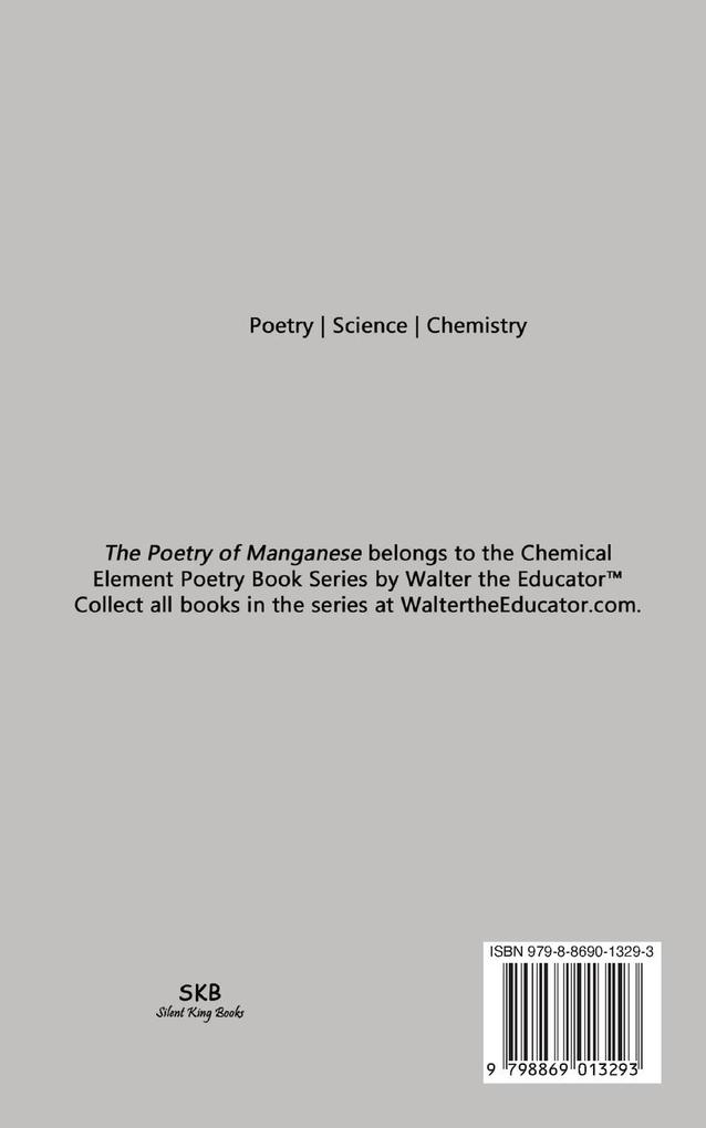 Weitere Ansicht: The Poetry of Manganese | Walter the Educator