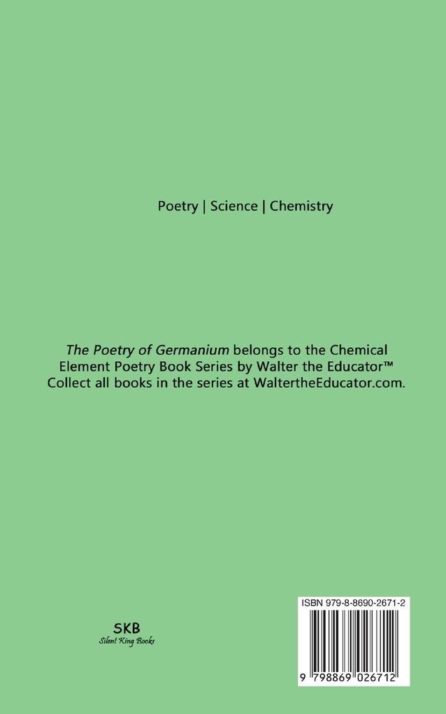 Weitere Ansicht: The Poetry of Germanium | Walter the Educator