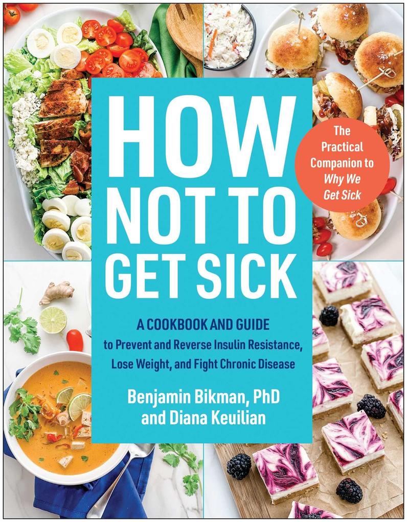Produktbild: How Not to Get Sick | Benjamin Bikman, Diana Keuilian