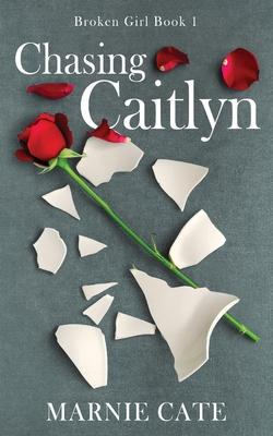 Produktbild: Chasing Caitlyn | Marnie Cate