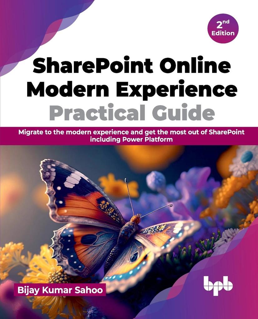 Produktbild: SharePoint Online Modern Experience Practical Guide | Bijay Kumar Sahoo