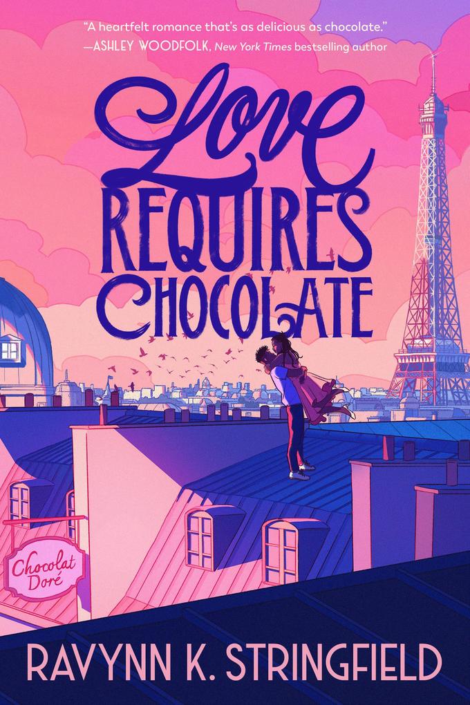 Produktbild: Love Requires Chocolate | Ravynn K. Stringfield