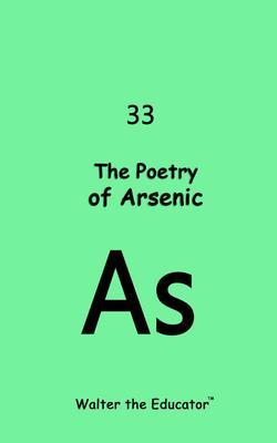 Produktbild: The Poetry of Arsenic | Walter the Educator