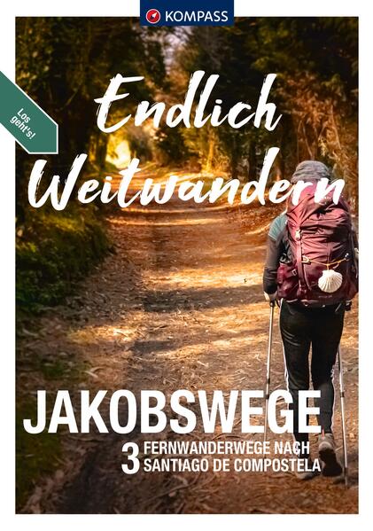 Produktbild: KOMPASS Endlich Weitwandern - Jakobswege | Lisa Aigner, Robert Schwänz