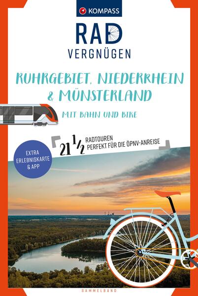 Produktbild: KOMPASS Radvergnügen Ruhrgebiet, Niederrhein & Münsterland mit Bahn und Bike