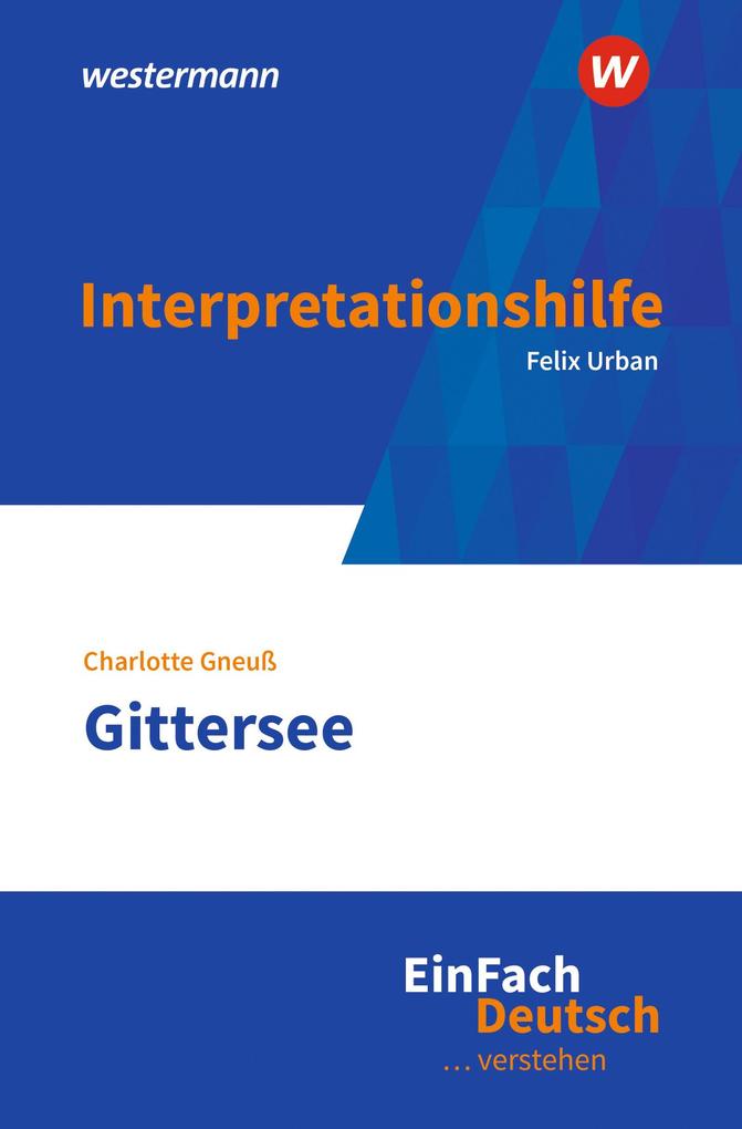 Produktbild: Gittersee. EinFach Deutsch ... Verstehen | Felix Urban, Charlotte Gneuß