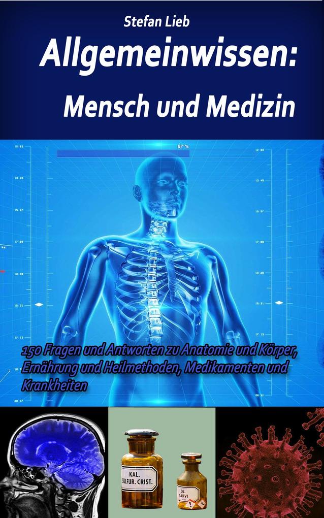 Produktbild: Allgemeinwissen - Mensch und Medizin | Stefan Lieb