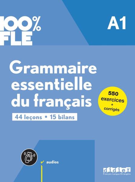 Produktbild: 100% FLE - Grammaire essentielle du français - A1