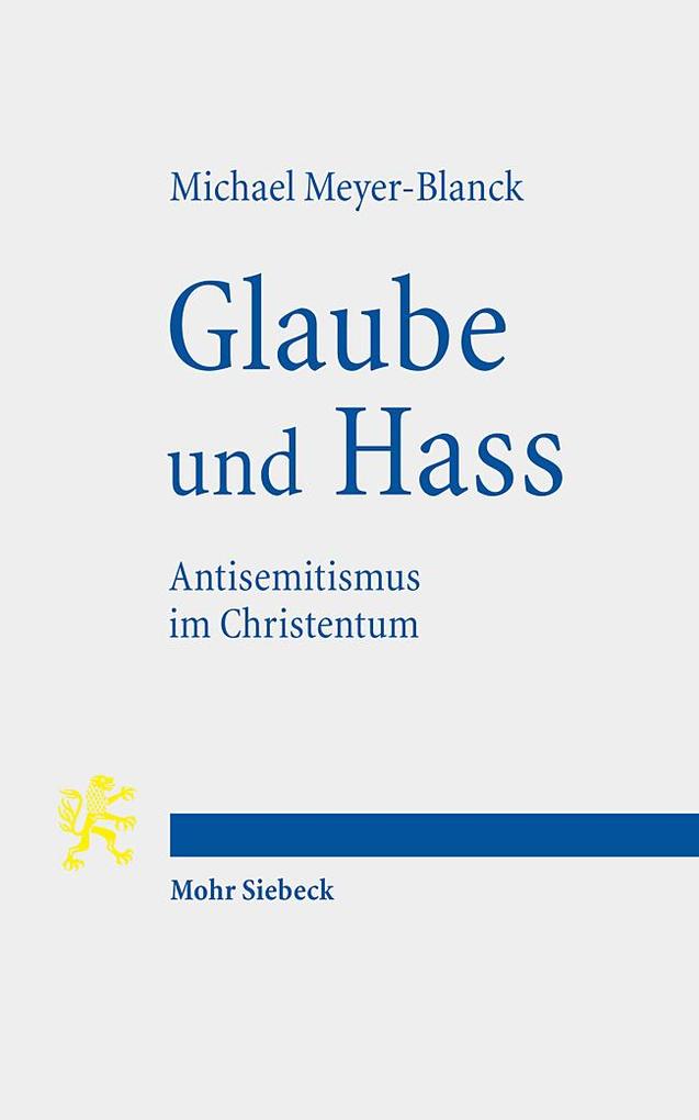 Produktbild: Glaube und Hass | Michael Meyer-Blanck