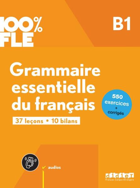 Produktbild: 100% FLE - Grammaire essentielle du français - B1