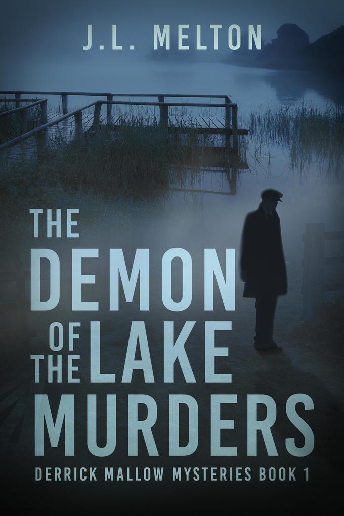 Produktbild: The Demon Of The Lake Murders | J. L. Melton