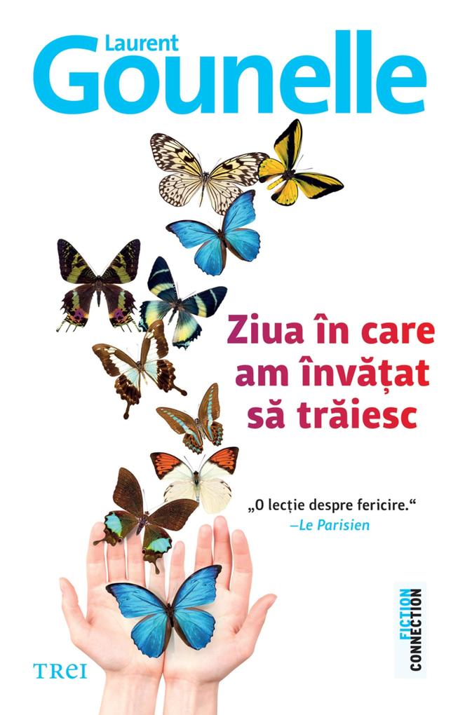 Produktbild: Ziua în care am învaat sa traiesc | Laurent Gounelle
