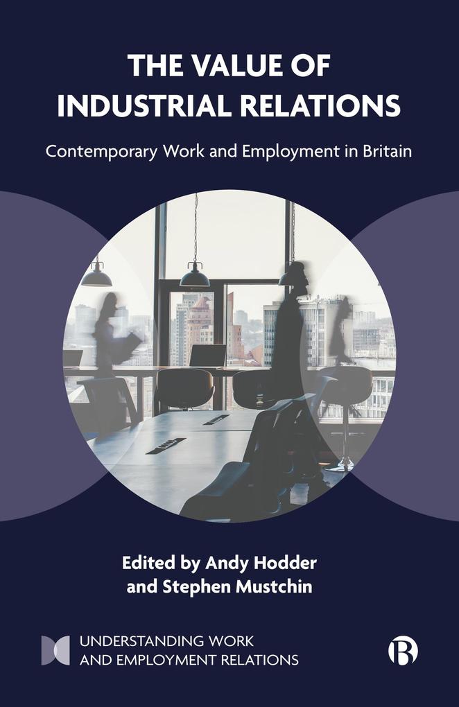 Produktbild: The Value of Industrial Relations