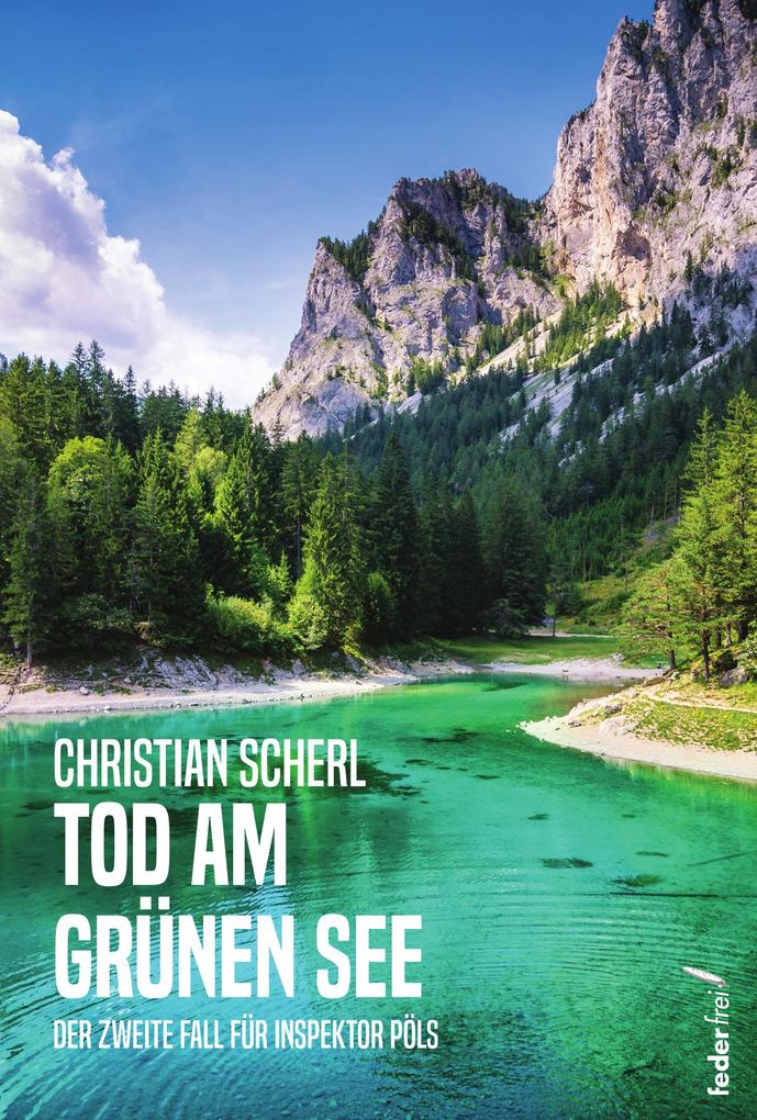 Produktbild: Tod am grünen See: Österreich-Krimi | Christian Scherl