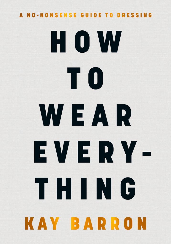 Produktbild: How to Wear Everything | Kay Barron