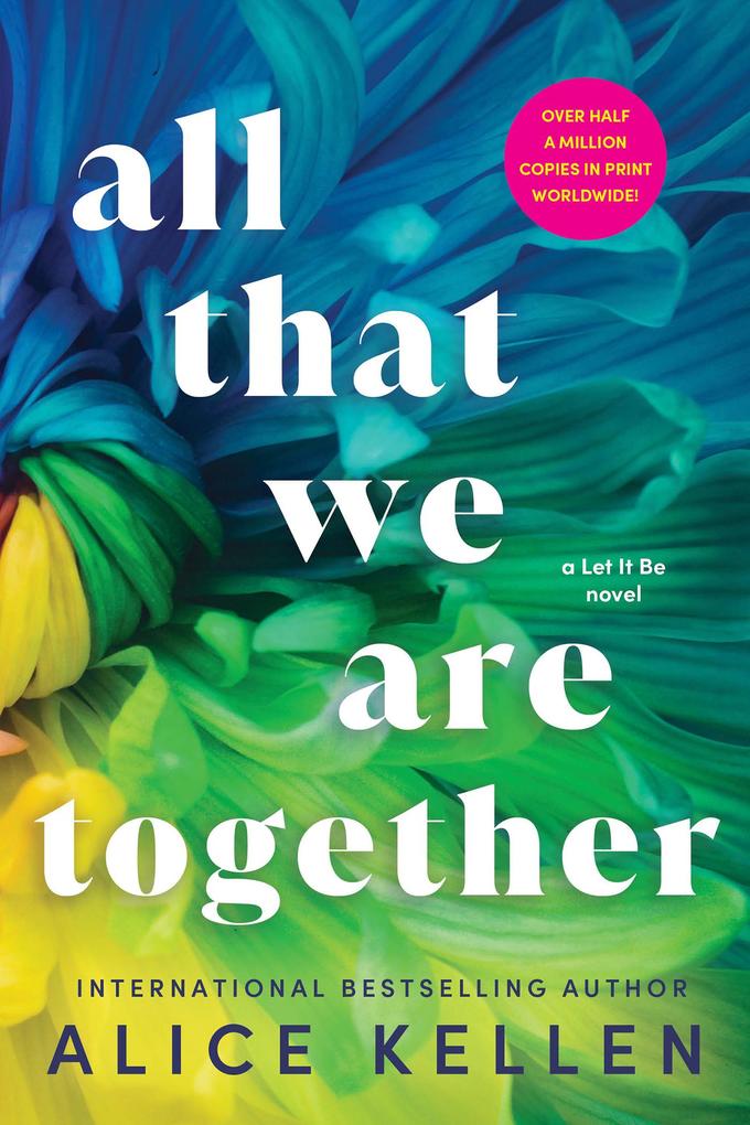 Produktbild: All That We Are Together | Kellen Alice Kellen