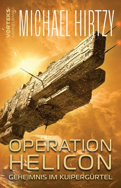 Produktbild: Operation Helicon - Geheimnis im Kuipergürtel | Michael Hirtzy