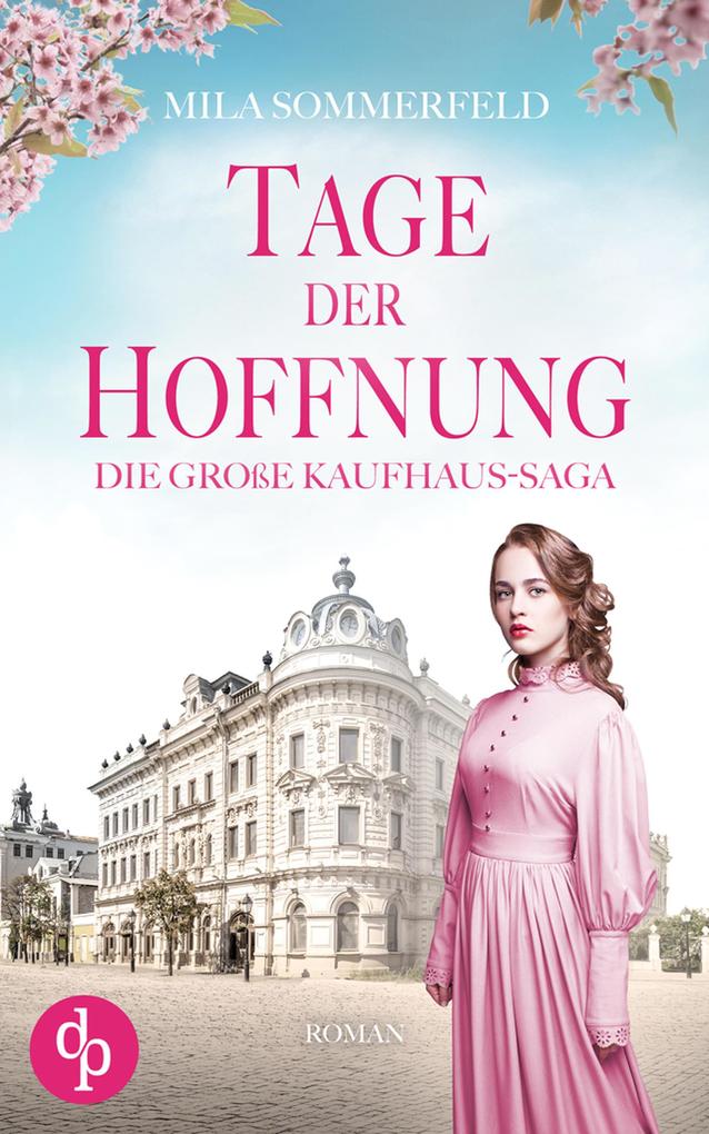 Produktbild: Tage der Hoffnung | Die historische Familiensaga im 20. Jahrhundert | Mila Sommerfeld