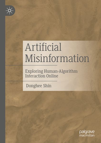 Produktbild: Artificial Misinformation | Donghee Shin