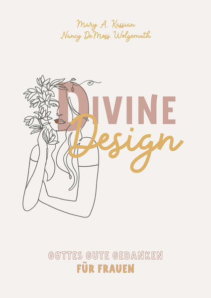 Produktbild: Divine Design | Mary A. Kassian, Nancy DeMoss Wolgemuth