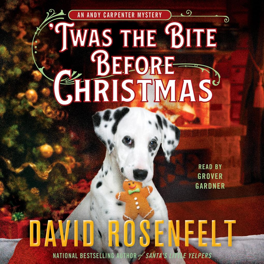 Produktbild: 'Twas the Bite Before Christmas | David Rosenfelt