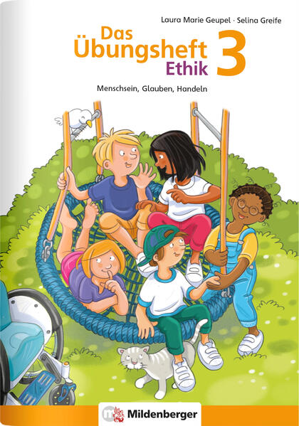 Produktbild: Das Übungsheft Ethik 3 | Laura Marie Geupel, Selina Greife