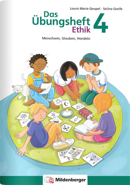 Produktbild: Das Übungsheft Ethik 4 | Laura Marie Geupel, Selina Greife