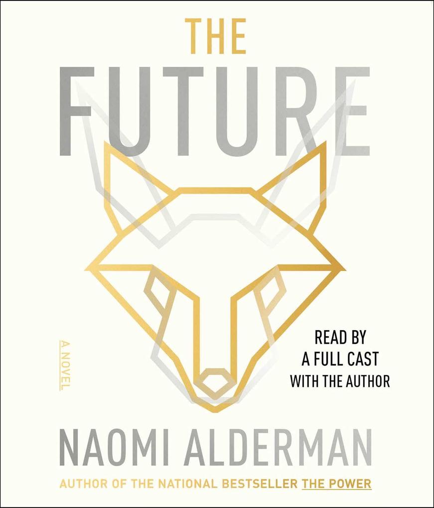 Produktbild: The Future | Naomi Alderman