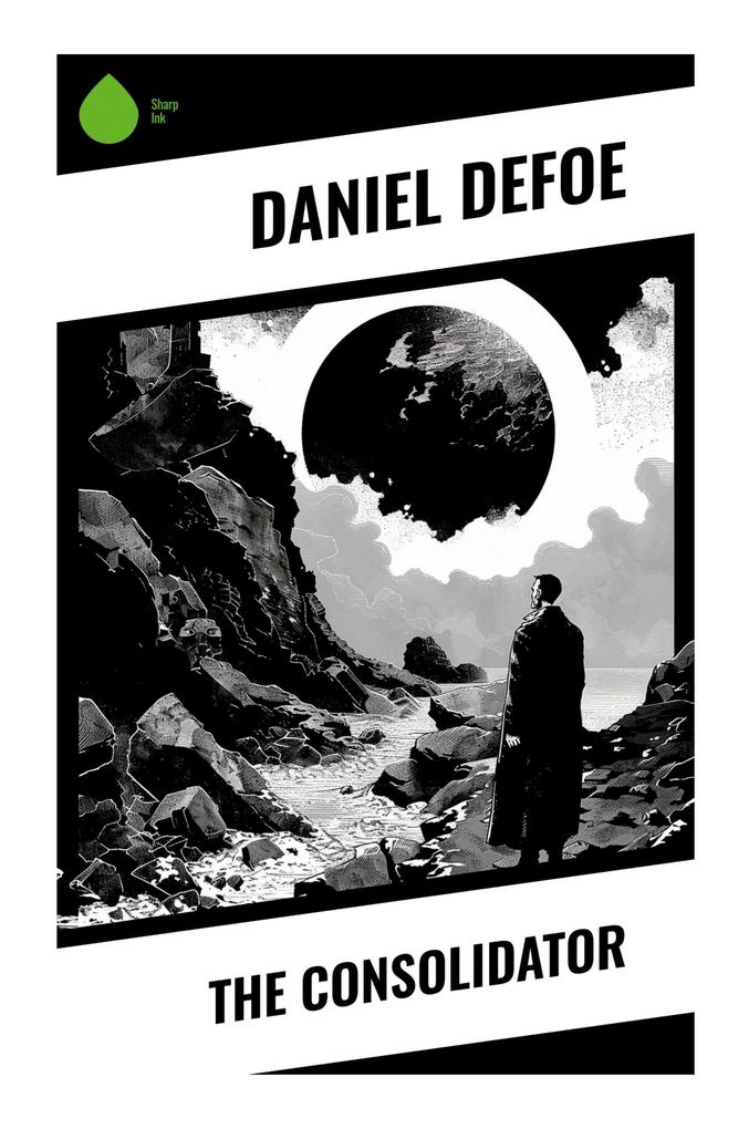 Produktbild: The Consolidator | Daniel Defoe